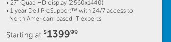 Starting at $1399.99